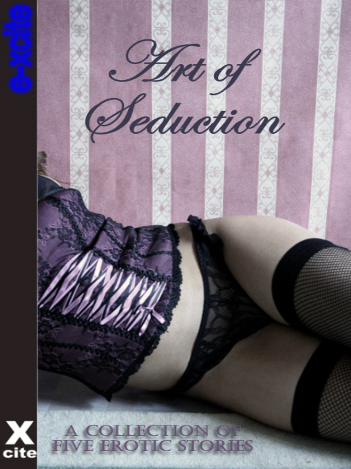 Title details for Art of Seduction by Gina Martinelli - Available